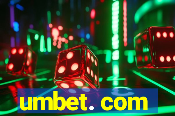 umbet. com
